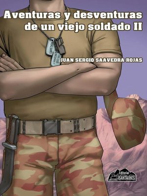 cover image of Aventuras y desventuras de un viejo soldado II